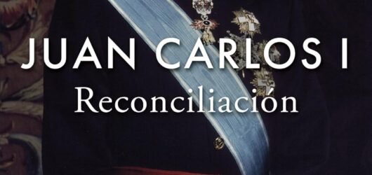 Reconciliación, el Nuevo Libro de Juan Carlos I